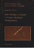 Jose Ortega y Gasset i kryzys ideologii hiszpańskiej