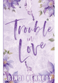 Trouble in Love