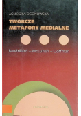 Twórcze metafory medialne