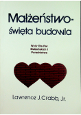 Małżeństwo święta budowla
