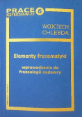 Elementy frazematyki Wprowadzenie do frazeologii nadawcy