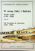 W stronę Odry i Bałtyku tom IV