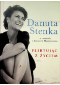 Flirtując z życiem