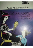 Nic Ariadny czyli po nitce do kłębka