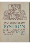 Dzieje obyczajów w dawnej Polsce Tom 2