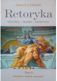Retoryka historia teoria praktyka Tom II