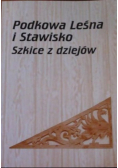 Podkowa Leśna i Stawisko Szkice z dziejów
