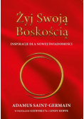 Żyj swoją boskością