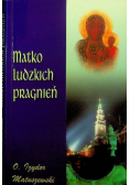 Matko ludzkich pragnień