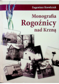 Monografia Rogoźnicy nad Krzną