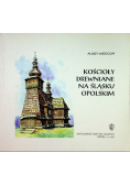 Kościoły Drewniane Na Śląsku Opolskim
