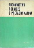 Budownictwo rolnicze z prefabrykatów