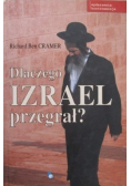 Dlaczego Izrael przegrał?