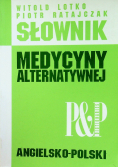 Słownik medycyny alternatywnej angielsko polski