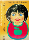 Od kołyski do mundurka Album naszego dziecka