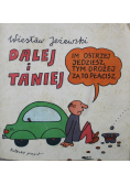 Dalej i taniej Im ostrzej jedziesz tym drożej za to płacisz
