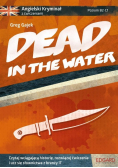 Angielski kryminał z ćwiczeniami Dead in the Water