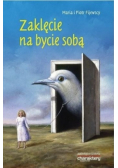 Zaklęcie na bycie sobą