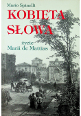 Kobieta słowa Życie Marii de Mattias