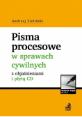Pisma procesowe w sprawach cywilnych z objaśnieniami i płytą CD