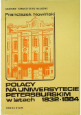 Polacy na Uniwersytecie Petersburskim w latach 1832-1884
