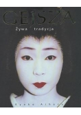 Gejsza żywa tradycja