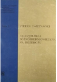 Eklezjologia późnośredniowieczna na rozdrożu Tom 1
