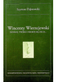 Wincenty Wierzejewski działaj, twórz i nie bój się życia