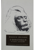 O bohaterach II części dziadów Autograf Owczarskiego