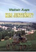 Kim jesteśmy