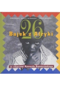26 bajek z Afryki