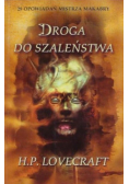 Droga do szaleństwa