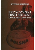 Przyczynki historyczne do okresu 1939 - 1945