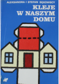 Kleje w naszym domu Wydanie I