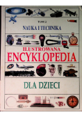 Nauka i technika Ilustrowana encyklopedia dla dzieci Tom 2