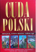 Cuda Polski Miejsca które musisz zobaczyć