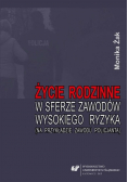 Życie rodzinne w sferze zawodów wysokiego ryzyka