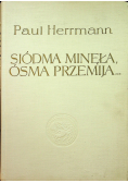 Siódma minęła ósma przemija
