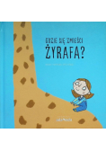 Gdzie się zmieści żyrafa