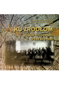 Ku Źródłom Wybór Fotografii Z Lat 1918 - 1939