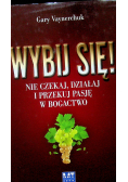 Wybij się