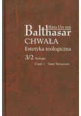 Chwała Estetyka teologiczna 3 / 2 Teologia Część 1