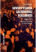 Sowietyzacja zachodniej Białorusi