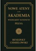 Nowe Ateny, albo Akademia wszelkiey scyency... T.1