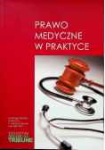 Prawo medyczne w praktyce