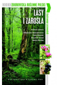 Zbiorowiska roślinne Polski ilustrowany przewodnik Lasy i zarośla