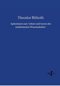 Aphorismen zum `Lehren und Lernen der medizinischen Wissenschaften´