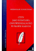 Czyn jako podstawa odpowiedzialności w prawie karnym