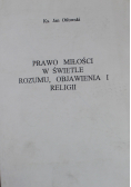 Prawo miłości w świetle rozumu, objawienia i religii