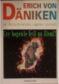 Czy Bogowie byli na Ziemi